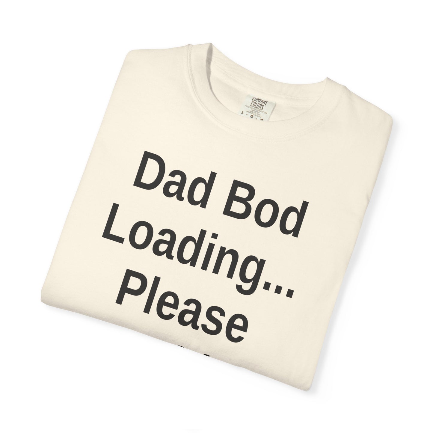Dad Bod Loading