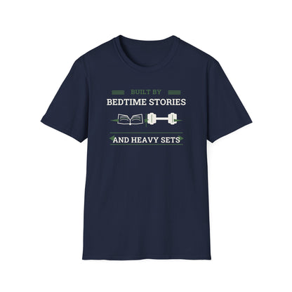 Built by Bedtime Stories and Heavy Sets Fit Dad T-Shirt | Funny Gym Dad Shirt, Workout Dad Gift, Fatherhood Fitness Tee