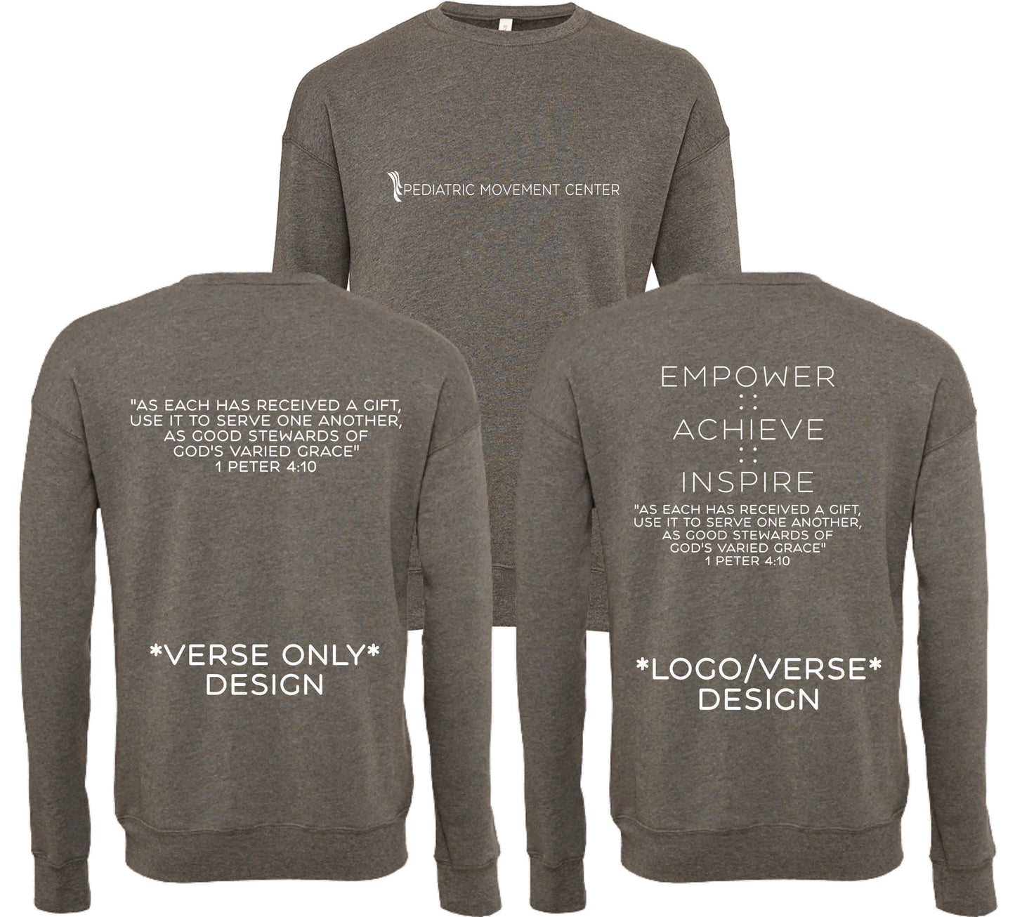 1 Peter 4:10 PMC Verse Drop Shoulder Fleece Crew Neck Sweatshirt with Two Designs *Select Design**