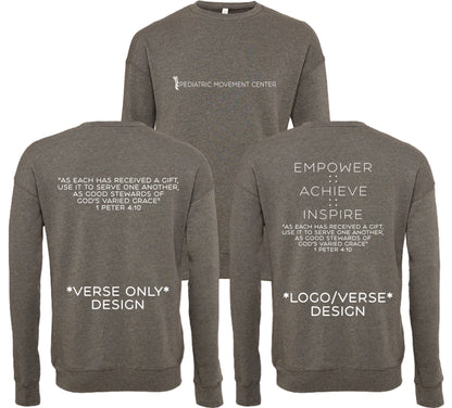 1 Peter 4:10 PMC Verse Drop Shoulder Fleece Crew Neck Sweatshirt with Two Designs *Select Design**